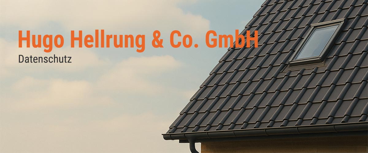 Hugo Hellrung & Co. GmbH - Datenschutzerklärung